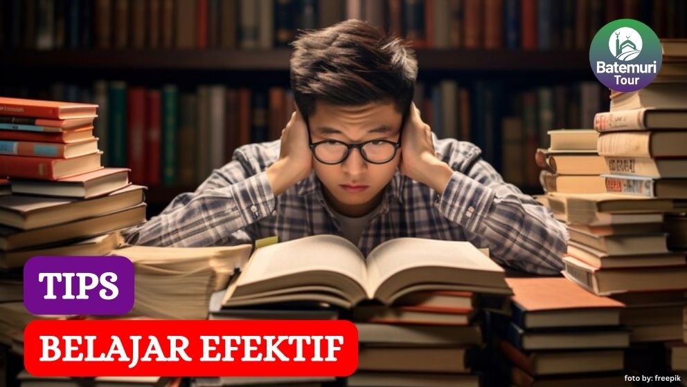 Tips Efektif Belajar Menurut Islam